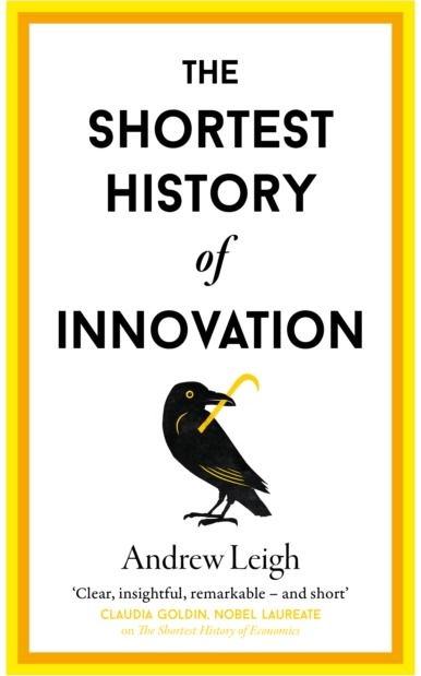 Shortest History of Innovation