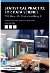 Statistical Practice for Data Science: With Hands-On Illustrations Using R