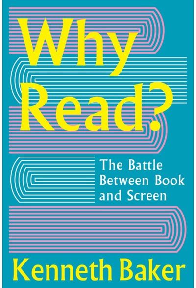 Why Read?: The Battle Between Book and Screen