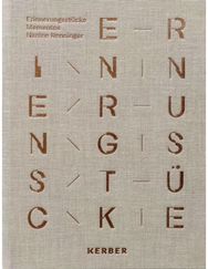 Erinnerungsstucke / Mementos: Nanine Renninger
