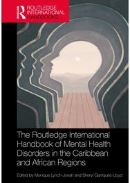 Routledge International Handbook of Mental Health Disorders in the Caribbean and African Regions
