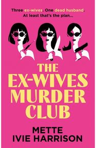 Ex-Wives Murder Club