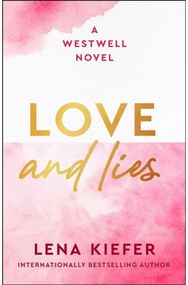Love and Lies: A Novel