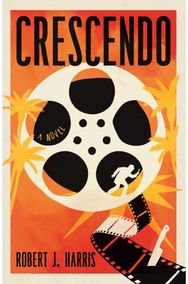 Crescendo: A Lost Hitchcock Film. A Deadly Secret. It's Murder in Hollywood