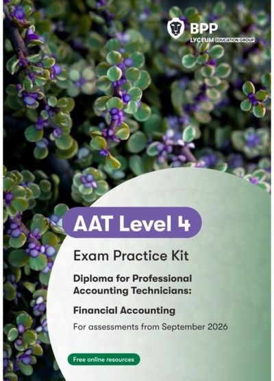 AAT Financial Accounting: Exam Practice Kit