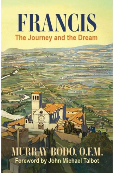 Francis: The Journey and the Dream