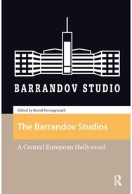 Barrandov Studios: A Central European Hollywood