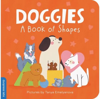 Doggies: A Book of Shapes