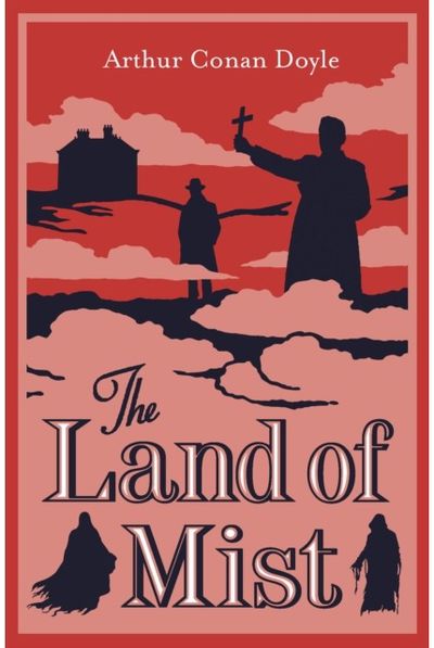 The Land of Mist: Fully annotated with extra material