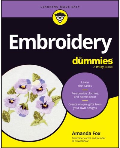 Embroidery For Dummies