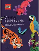 LEGO Animal Field Guide: Discover LEGO Wildlife Big and Small from Around the World