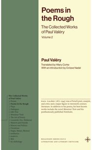 Poems in the Rough: The Collected Works of Paul Valery, Volume 2