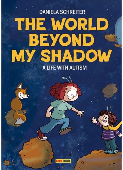 World Beyond My Shadow: A Life With Autism