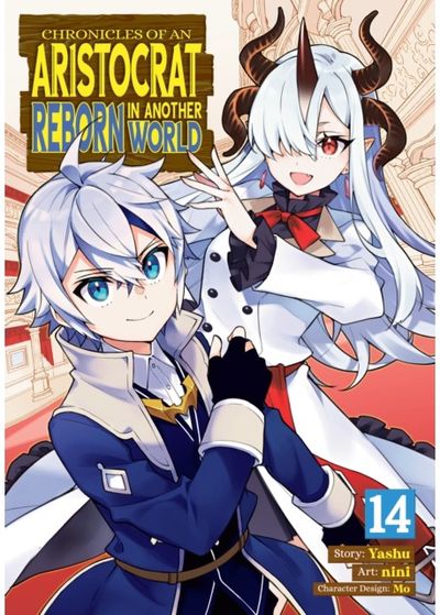 Chronicles of an Aristocrat Reborn in Another World (Manga) Vol. 14