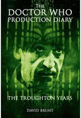 Doctor Who Production Diary: The Troughton Years