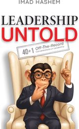 Leadership Untold: 40+1 Off-The-Record Conversations on Leadership