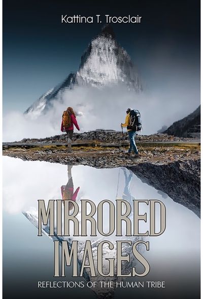 Mirrored Images: Reflections of the Human Tribe
