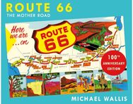 Route 66, 100th Anniversary Edition: The Mother Road