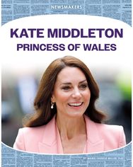 Kate Middleton: Princess of Wales: Princess of Wales