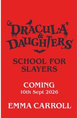 Dracula & Daughters: School for Slayers
