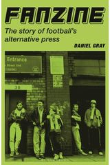 Fanzine: The story of football's alternative press