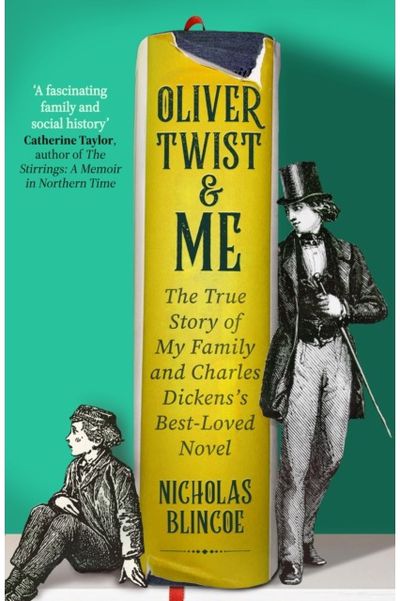 Oliver Twist & Me: The True Story of Charles Dickens's best-loved novel