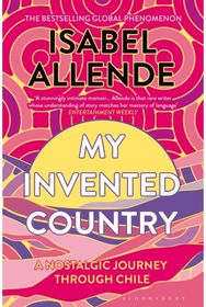 My Invented Country: A Nostalgic Journey Through Chile