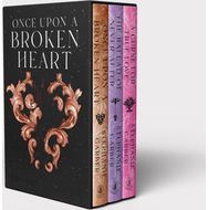Once Upon a Broken Heart Series Hardcover Boxed Set: Once Upon a Broken Heart, The Ballad of Never After, A Curse for True Love