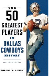 50 Greatest Players in Dallas Cowboys History