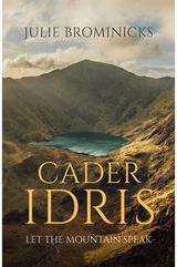 Cader Idris: Let the Mountain Speak