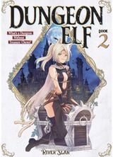 Dungeon Elf: Whats a Dungeon without Treasure Chests? Vol. 2