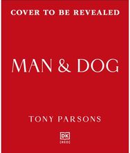 Man & Dog: A Love Story