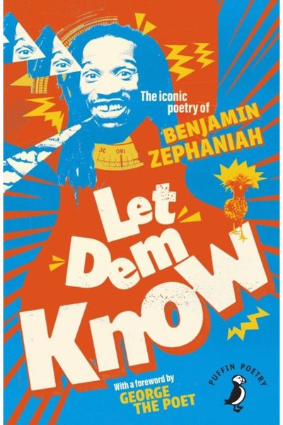 Let Dem Know: The iconic poetry of Benjamin Zephaniah
