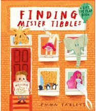 Finding Mister Tibbles: Lift the flaps and peek inside in this brilliantly fun picture book for kids