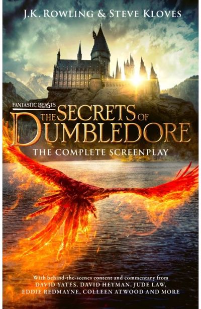 Fantastic Beasts: The Secrets of Dumbledore – The Complete Screenplay