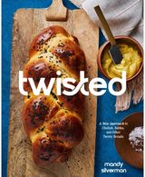 Twisted: A New Approach to Challah, Babka, and Other Twisty Breads