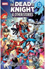 Marvel/DC: The Dead Of Knight & Other Stories