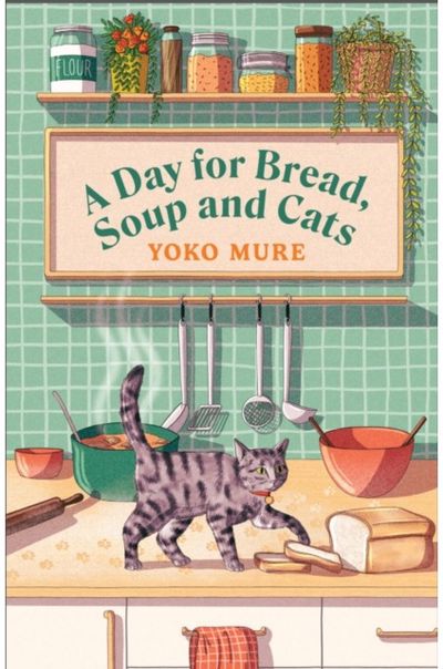 Day for Bread, Soup and Cats