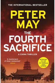 Fourth Sacrifice: A gripping hunt for the truth in this exciting mystery thriller (The China Thrillers Book 2)