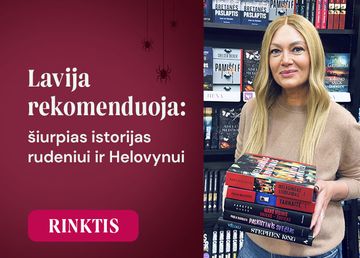 Lavija rekomenduoja šiurpias istorijas