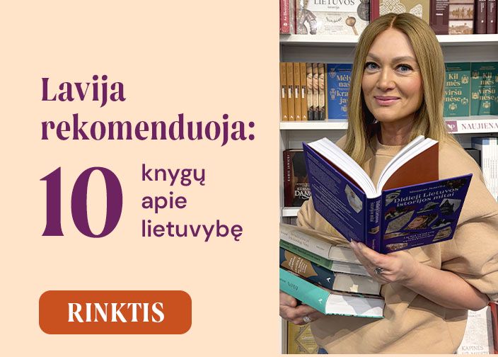 Lavija rekomenduoja knygas lietuvybės tema 