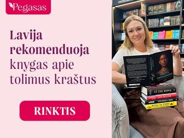 Lavija rekomenduoja knygas apie tolimus kraštus