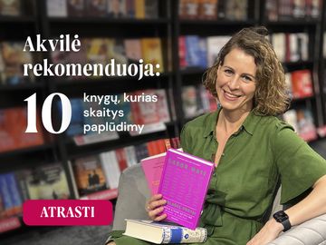 Akvilės vidurvasario skaitiniai: naujienos, bestseleriai ir pora netikėtumų