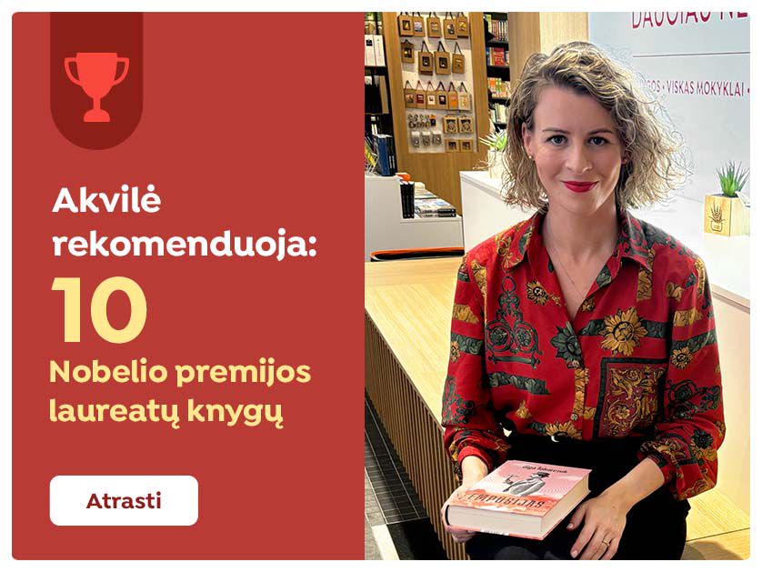 Akvilės Kavaliauskaitės TOP10 Nobelio laureatų knygų