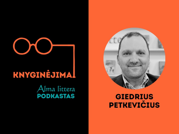 Giedrius Petkevičius: Iš iliuzijų apie karą burbulo reikia išsivaduoti