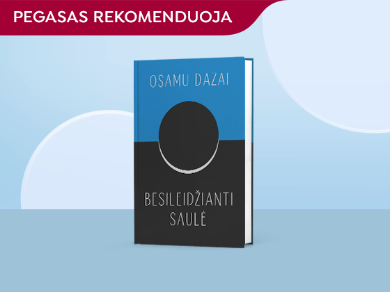 PEGASAS rekomenduoja: „Besileidžianti saulė“
